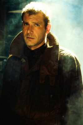 Blade Runner -  An Epic Sci-Fi Noir With Harrison Ford As A Rugged Blade Runner!