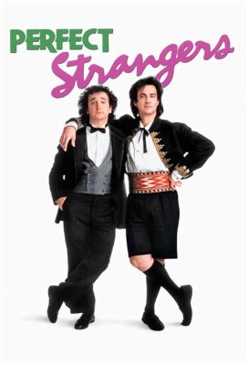 Perfect Strangers - คอเมดีสุดฮา กับชีวิตของสองหนุ่มต่างชาติที่ต้องมาเช่าห้องอยู่ด้วยกัน!